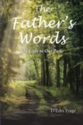 Image for Fathers Words The Light to Our Path