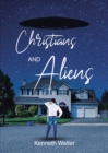 Image for Christians And Aliens