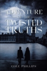 Image for Adventure of the Twisted Truths