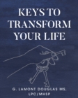Image for Keys To Transform Your Life