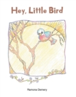 Image for Hey, Little Bird