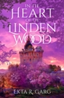 Image for In the Heart of the Linden Wood