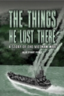 Image for The Things He Lost There