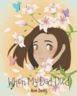 Image for When My Dad Died