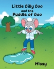 Image for Little Dilly Doo and the Puddle of Goo