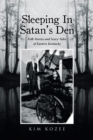 Image for Sleeping In Satan&#39;s Den: Folk Stories and Scary Tales of Eastern Kentucky