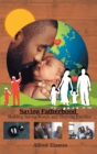 Image for Saving Fatherhood : Building Strong Bonds and Thriving Families: Building Strong Bonds and Thriving Families
