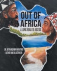 Image for Out of Africa : A Long Road to Justice: A Long Road to Justice