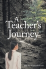 Image for A Teacher&#39;s Journey