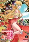 Image for Becoming a Princess Knight and Working at a Yuri Brothel Vol. 4