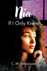 Image for Nia: If I Only Knew
