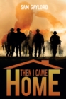 Image for Then I Came Home