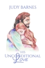 Image for His Unconditional Love