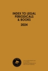 Image for Index to Legal Periodicals &amp; Books, 2024 Annual Cumulation