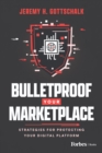 Image for Bulletproof Your Marketplace