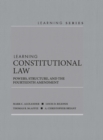 Image for Learning Constitutional Law : Powers, Structure, and the Fourteenth Amendment