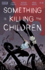 Image for Something is Killing the Children #36