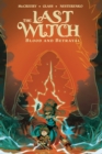 Image for The Last Witch: Blood &amp; Betrayal