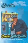 Image for Cookin&#39; With Coolio: It&#39;s Goin&#39; On In The Kitchen