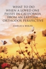 Image for What To Do When a Loved One Passes in California from an Eastern Orthodox Perspective