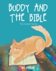 Image for BUDDY AND THE BIBLE: The Forever Home