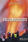 Image for Extreme Scientists: Volcanologists
