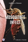 Image for Animals vs. Humans: Mosquitoes Infect