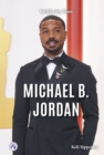 Image for Celebrity Bios: Michael B. Jordan