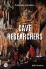 Image for Extreme Scientists: Cave Researchers