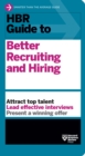 Image for HBR Guide to Better Recruiting and Hiring