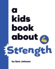 Image for Kids Book About Strength