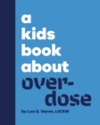 Image for Kids Book About Overdose
