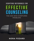 Image for Scripture References for Effective Counseling: The God Who Overturns Problems