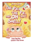Image for Pie, The Pie and Oh That Smell!: Coloring Book