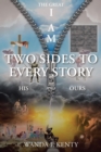 Image for Two Sides To Every Story: His And Ours