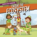 Image for Earth&#39;s Eco-Warriors Evolve the Ecosystem