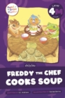 Image for Freddy the Chef Cooks Soup