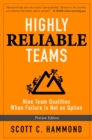 Image for HIGHLY RELIABLE TEAMS: Nine Team Qualities When Failure is Not an Option