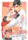 Image for Adored By an Elite Officer: Could This Be Love? Vol. 2