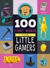 Image for 100 First Words for Little Gamers