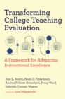 Image for Transforming College Teaching Evaluation : A Framework for Advancing Instructional Excellence
