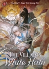 Image for The Villain's White Halo (Novel) Vol. 2