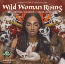 Image for Wild Women Rising 2024 Calendar : Goddess. Warrior. Healer. Rebel.