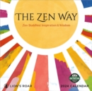 Image for The ZEN Way 2024 Calendar : Buddhist Inspiration &amp; Wisdom from Lion&#39;s Roar