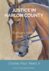 Image for Justice in Harlon County : Pursuers Series Book Three