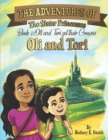 Image for The Adventures of Oli and Tori : The Sister Princesses: Book 1: Oli and Tori Get Their Crowns