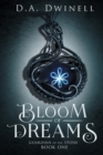 Image for Bloom of Dreams