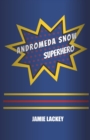 Image for Andromeda Snow, Superhero