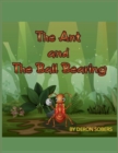 Image for The Ant and The Ball Bearing