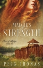 Image for Maggie&#39;s Strength
